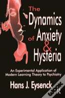 The Dynamics Of Anxiety And Hysteria
