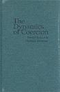 The Dynamics Of Coercion - Preview