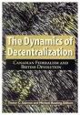 The Dynamics Of Decentralization - Preview
