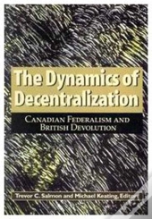 The Dynamics Of Decentralization
