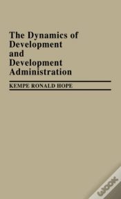 Capa do artigo The Dynamics Of Development And Development Administration
