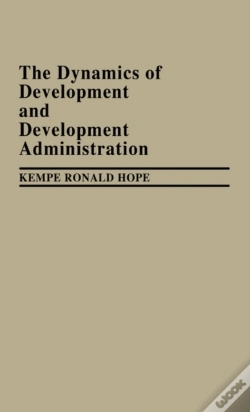 Capa do artigo The Dynamics Of Development And Development Administration
