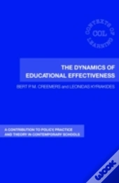 The Dynamics Of Educational Effectiveness
