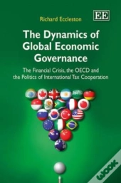 The Dynamics Of Global Economic Governance