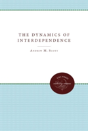 The Dynamics Of Interdependence - Preview