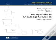 The Dynamics Of Knowledge Circulation