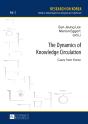 The Dynamics Of Knowledge Circulation - Preview