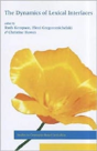The Dynamics Of Lexical Interfaces - Preview