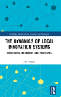 The Dynamics Of Local Innovation Systems - Preview