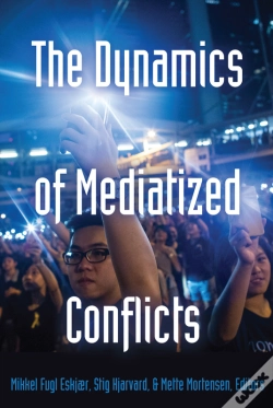 Capa do artigo The Dynamics Of Mediatized Conflicts