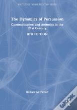 The Dynamics Of Persuasion