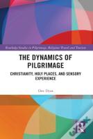 The Dynamics Of Pilgrimage