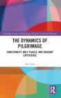 The Dynamics Of Pilgrimage - Preview