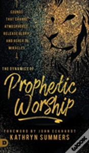 Capa do artigo The Dynamics Of Prophetic Worship