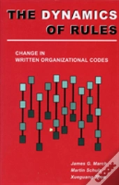 The Dynamics Of Rules