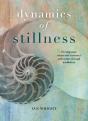 The Dynamics Of Stillness - Preview