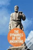 The Dynamics Of The Anointing