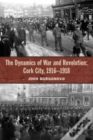 The Dynamics Of War And Revolution