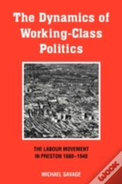 Capa do artigo The Dynamics Of Working-Class Politics