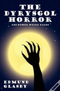Capa do artigo The Dyrysgol Horror And Other Weird Tale