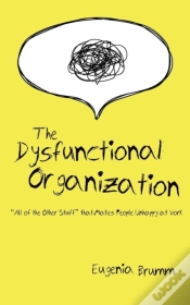 Capa do artigo The Dysfunctional Organization