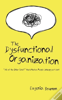 Capa do artigo The Dysfunctional Organization