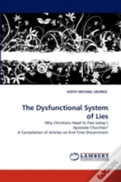 Capa do artigo The Dysfunctional System Of Lies