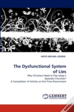 Capa do artigo The Dysfunctional System Of Lies