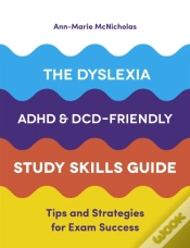 Capa do artigo The Dyslexia, Adhd, And Dcd-Friendly Study Skills Guide