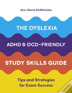 Capa do artigo The Dyslexia, Adhd, And Dcd-Friendly Study Skills Guide