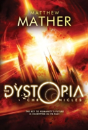 The Dystopia Chronicles - Preview