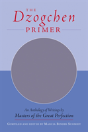 The Dzogchen Primer - Preview