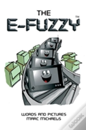 The E-Fuzzy