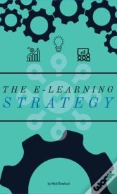 The E-Learning Strategy