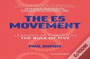 The E5 Movement