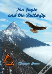 The Eagle And The Butterfly