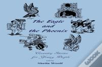 The Eagle And The Phoenix