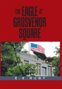 The Eagle At Grosvenor Square - Preview
