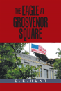 The Eagle At Grosvenor Square - Preview