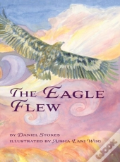 The Eagle Flew