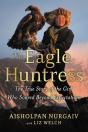 The Eagle Huntress - Preview