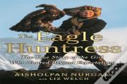 The Eagle Huntress