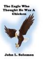 The Eagle Who Thought He Was A Chicken - Preview