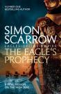 The Eagle'S Prophecy (Eagles Of The Empire 6) - Preview