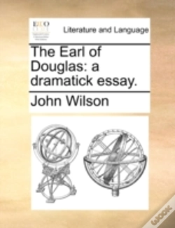 Capa do artigo The Earl Of Douglas: A Dramatick Essay.