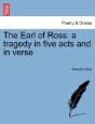 The Earl Of Ross: A Tragedy In Five Acts - Preview