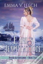 The Earl'S Temptation: Rogues And Gentle