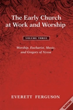 Capa do artigo The Early Church At Work And Worship - Volume 3