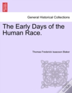 Capa do artigo The Early Days Of The Human Race.