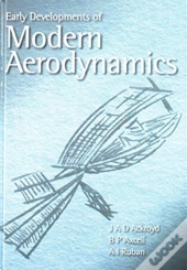 The Early Development Of Modern Aerodynamics